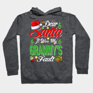 Dear Santa It Was My Grammys Fault Christmas Funny Chirtmas Gift Hoodie